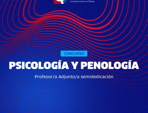 CONCURSO – Cátedra Psicología y Penología | Un (1) cargo Profesor Adjunto semidedicación