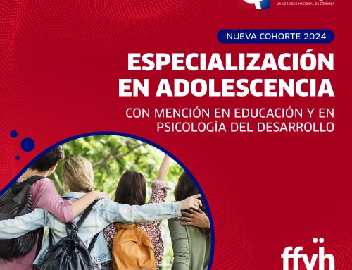 Especialización en Adolescencia con mención en Educación y con mención en Psicología del  Desarrollo
