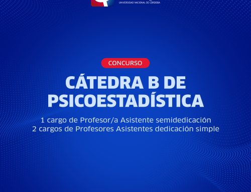 CONCURSO – Cátedra de Psicoestadística B (Profesor Asistente 1 cargo semidedicación y 2 cargos dedicación simple)