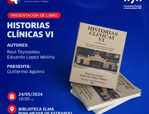 PRESENTACIÓN DE LIBRO | Historias clínicas VI de Raúl Teyssedou y Eduardo López Molina